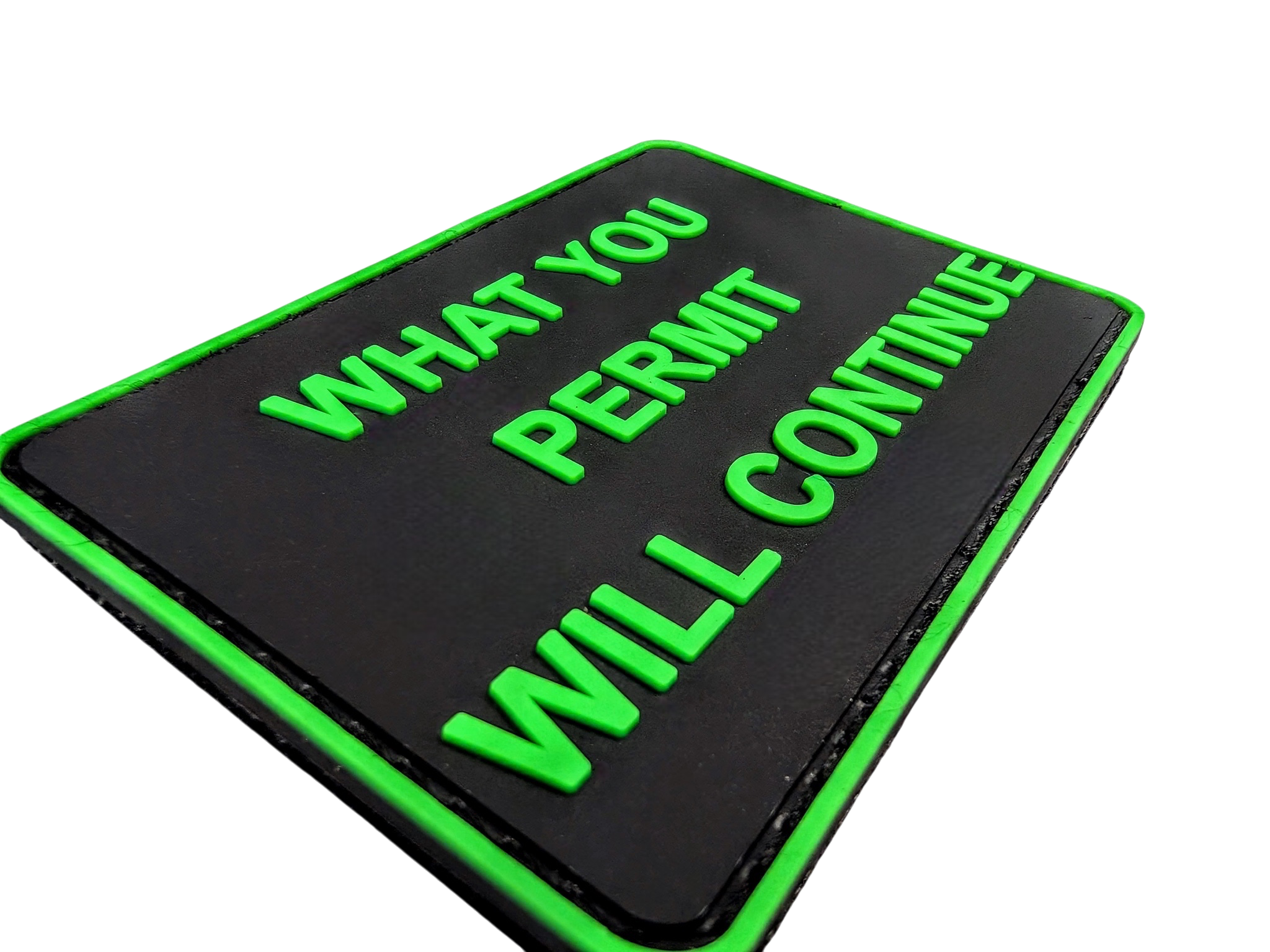 What You Permit Will Continue - 3x2" Patch by Maratac®